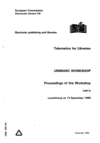 T Elematics for Libraries UNIMARC WORKSHOP Proceedings of The