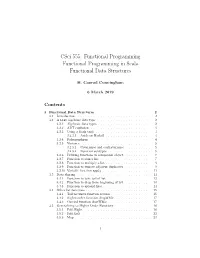 Csci 555: Functional Programming Functional Programming in Scala Functional Data Structures