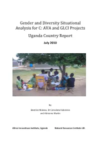 Gender and Diversity Situational Analysis for C: AVA and GLCI Projects Uganda Country Report July 2010