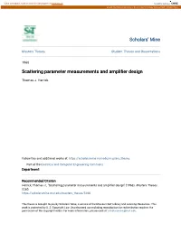 Scattering Parameter Measurements and Amplifier Design