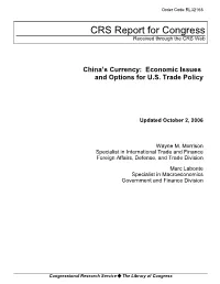 China's Currency: Economic Issues and Options for U.S. Trade Policy