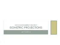 Isometric Projections