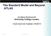 The Standard Model and Beyond: ATLAS