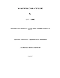 ALGORITHMIC STOCHASTIC MUSIC by ALEX COOKE