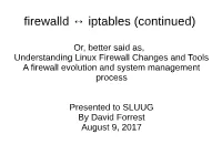 Firewalld ↔ Iptables (Continued)