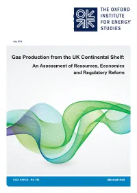 Gas Production from the UK Continental Shelf: an Assessment of Resources, Economics and Regulatory Reform