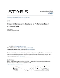 Impact of Hurricanes on Structures - a Performance Based Engineering View