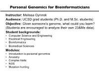 Personal Genomics for Bioinformaticians
