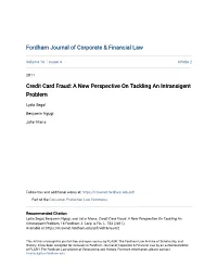 Credit Card Fraud: a New Perspective on Tackling an Intransigent Problem