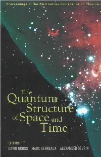 The Quantum Structure of Space and Time