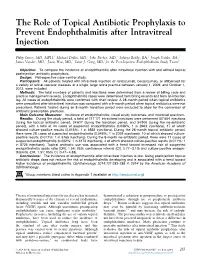 The Role of Topical Antibiotic Prophylaxis to Prevent Endophthalmitis After Intravitreal Injection