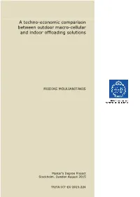 A Techno-Economic Comparison Between Outdoor Macro-Cellular and Indoor Offloading Solutions
