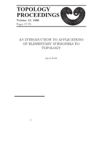 An Introduction to Applications of Elementary Submodels to Topology
