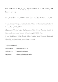 Fast Synthesis of Fe1.1Se1-Xtex Superconductors in a Self-Heating