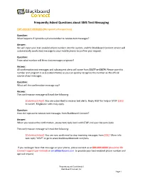 Frequently Asked Questions About SMS Text Messaging