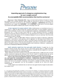 Impending Approval of a Dangerous Amphetamine Drug for Use in Weight Control? an Unacceptable EMA Recommendation That Must Be Overturned