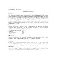 Spring 2011 Naming and Necessity Description This Course Surveys