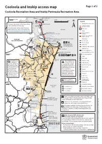 Cooloola and Inskip Access Map Page 1 of 2 Cooloola Recreation Area and Inskip Peninsula Recreation Area