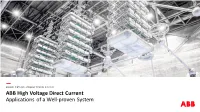 — ABB High Voltage Direct Current Applications of a Well-Proven System