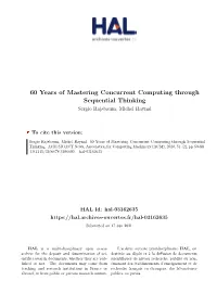 60 Years of Mastering Concurrent Computing Through Sequential Thinking Sergio Rajsbaum, Michel Raynal