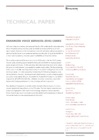 Enhanced Voice Services (EVS) Codec Management of the Institute Until Now, Telephone Services Have Generally Failed to Offer a High-Quality Audio Experience Prof