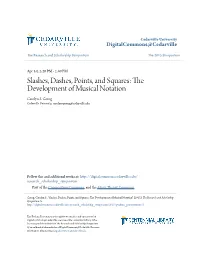 The Development of Musical Notation Carolyn S
