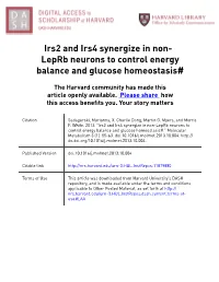Irs2 and Irs4 Synergize in Non-Leprb Neurons to Control Energy Balance and Glucose Homeostasis#.” Molecular Metabolism 3 (1): 55-63