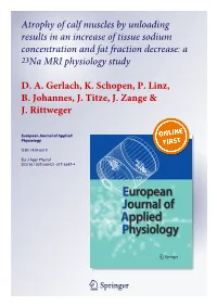 Atrophy of Calf Muscles by Unloading Results in an Increase of Tissue Sodium Concentration and Fat Fraction Decrease: a 23Na MRI Physiology Study