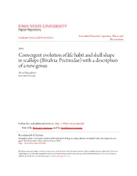 Convergent Evolution of Life Habit and Shell Shape in Scallops (Bivalvia: Pectinidae) with a Description of a New Genus Alvin Alejandrino Iowa State University