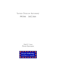 Lecture Notes on Astronomy PH2900 – 2007/2008