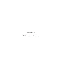 Appendix D MEK Product Brochure
