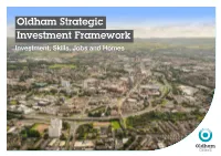Investment Framework Oldham Strategic