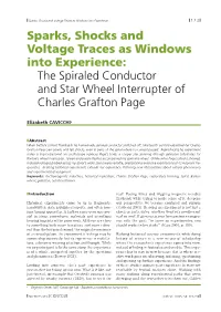Sparks, Shocks and Voltage Traces As Windows Into Experience: the Spiraled Conductor and Star Wheel Interrupter of Charles Grafton Page