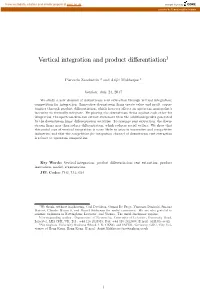 Vertical Integration and Product Differentiation1