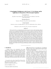 A Semi-Implicit Modification to the Lorenz N-Cycle Scheme and Its
