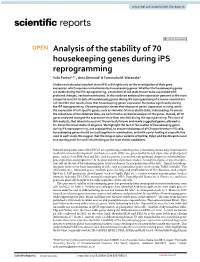Analysis of the Stability of 70 Housekeeping Genes During Ips Reprogramming Yulia Panina1,2*, Arno Germond1 & Tomonobu M