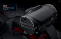 LUGGAGE Sometimes a Little Added Storage Capacity Is Just What You Need to Make Your Ride More Enjoyable