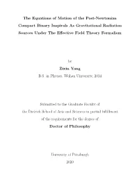 The Equations of Motion of the Post-Newtonian Compact Binary Inspirals As Gravitational Radiation Sources Under the Eﬀective Field Theory Formalism