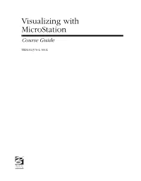 Visualizing with Microstation Course Guide