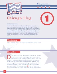 Chicago Flag 1 INSTRUCTOR NOTE Set the Stage for Students by Telling Them That You Are Going to Read Them a Short Introduction About the Chicago Flag