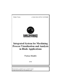 Integrated System for Machining Process Visualization and Analysis in Blade Applications