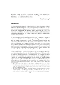 Politics and Judicial Decision-Making in Namibia: Separate Or Connected Realms? Peter Vondoepp1