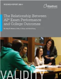 The Relationship Between AP® Exam Performance and College Outcomes