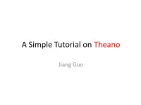 A Simple Tutorial on Theano