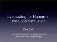 Live Coding for Human-In- The-Loop Simulation