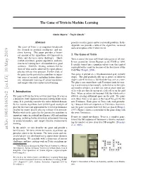 The Game of Tetris in Machine Learning