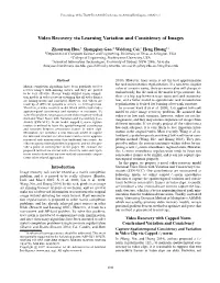 Video Recovery Via Learning Variation and Consistency of Images