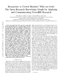 Researcher Or Crowd Member? Why Not Both! the Open Research Knowledge Graph for Applying and Communicating Crowdre Research