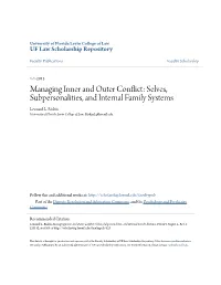 Selves, Subpersonalities, and Internal Family Systems Leonard L