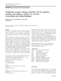 Cholinergic Receptor Subtypes and Their Role in Cognition, Emotion, and Vigilance Control: an Overview of Preclinical and Clinical Findings